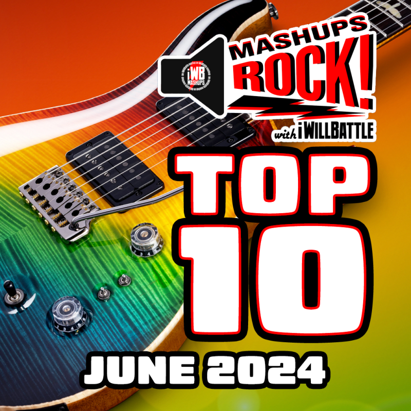 Mashups Rock Top 10 – June&nbsp;2024