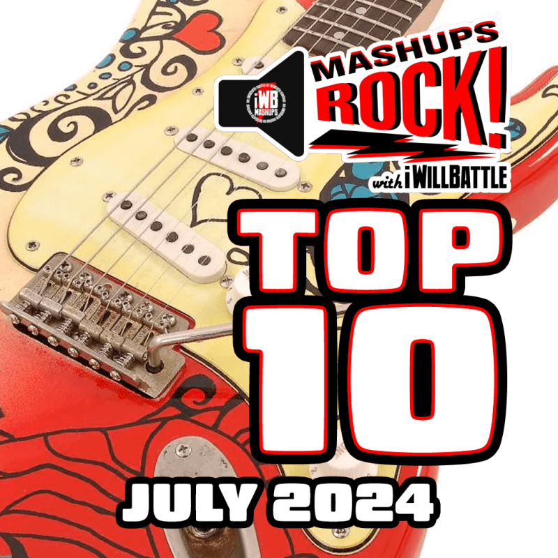 Mashups Rock Top 10 – July&nbsp;2024