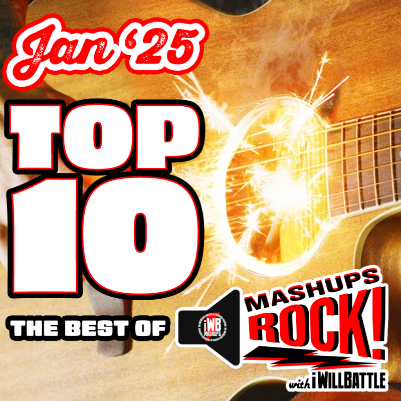 Mashups Rock Top 10 – January&nbsp;2025