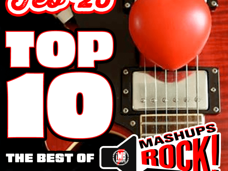 Mashups Rock Top 10 – February&nbsp;2025
